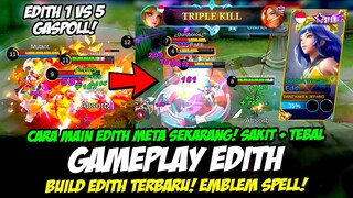 BUILD EDITH TERBARU + TERSAKIT❗ CARA MAIN EDITH META SEKARANG❗ TUTORIAL & GAMEPLAY EDITH TOP GLOBAL