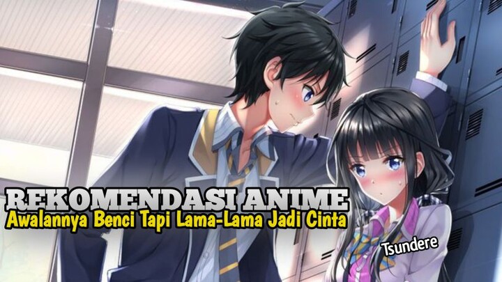 Benci Jadi Cintaa!!! Rekomadasi Anime Romance Yang Bikin Baper