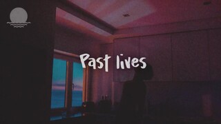 PastLives Lyrics