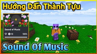 Hướng Dẫn Thành Tựu: SOUND OF MUSIC | Minecraft PE Achievement