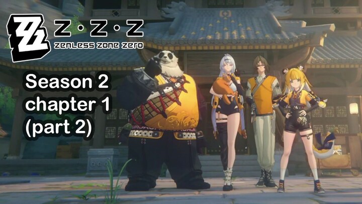 Welcome to Yunkui Summit - Zenless Zone Zero season 2 chapter 1 (part 2)