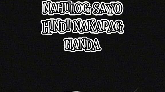 nahulog sayo Hinde nakapag handa