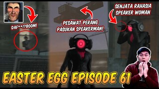 SEMUA EASTER EGG RAHASIA & SOSOK MISTERIUS DI EPISODE 61 SKIBIDI TOILET! Bahas Tuntas Episode 61