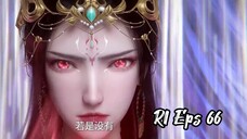 Renegade Immortal (Xian Ni) Eps 66 Sub indo HD