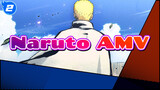 [Naruto AMV] "I'm Naruto Uzumaki and I'm NARUTO of the Future!"_2