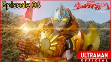 ULTRAMAN ARC Episode 06 - Selamat Datang di Penginapan Akebono (Sub Indo)