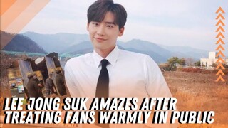 Lee Jong Suk Amazes After Treating Fans Warmly In Public