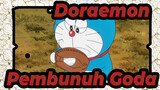 Doraemon | 
Sungguh Pengalaman Yang Luar Biasa Menjadi Pembunuh Goda!!!