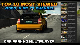 TOP 10 Most Viewed Video in my Youtube Channel | Car Parking Multiplayer | zeti ma