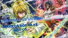 Hunter X Hunter - Cuộc trạm chán giữa Kurapika vs Uvogin