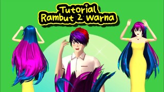 TUTORIAL MENDAPATKAN RAMBUT 2 WARNA 💁🤩 - Sakura School Simulator 🤗🌸