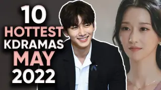 10 Hottest Korean Dramas To Watch in May 2022 [Ft HappySqueak]