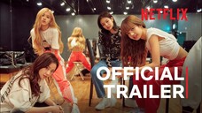 BLACKPINK-LIGHT UP THE SKY-Official Trailer