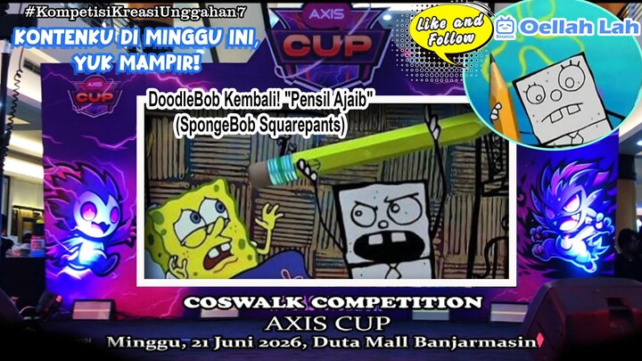 DoodleBob Kembali! "Pensil Ajaib" (SpongeBob Squarepants) di Cosplay Competition AxisCup Banjarmasin