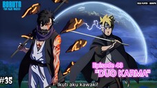 DUO KARMA BERSATU MELAWAN OTSUSUKI ! - Boruto Two Blue Vortex 12 Part 35