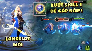 Tốp Mỡ | LANCELOT MỚI: BỚT &quot;BÓNG&quot; HẲN? LƯỚT SKILL 1 DỄ HƠN GẤP ĐÔI!! | MLBB