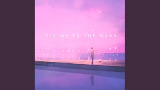 Fly Me to the Moon