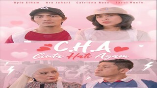 C.H.A Cinta Hati Ayam (2021) full