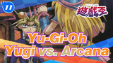 Yu-Gi-Oh Duel 25 - Yugi vs. Arcana_11