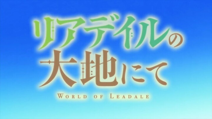 In the Land of Leadale EP.12