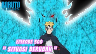 Boruto Episode 300 Bahasa Indonesia Boruto Two Blue Vortex Chapter 12 PERLAWANAN SENGIT Part 255