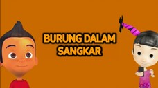 E259 "Burung Dalam Sangkar"