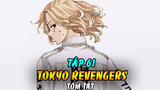 Tóm Tắt Tokyo Revengers Tập 61 | Mikey Thành Lập Băng Đảng Kantou Manji – Thời Đại Tam Thiên
