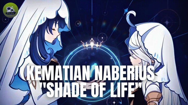 🔰 [LORE] TEORI "KEMATIAN" SHADE OF LIFE NABERIUS‼️