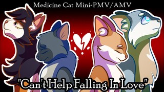 Warrior Cats ¦¦ "Can't Help Falling In Love" ¦¦ Medicine Cat mini PMV/AMV