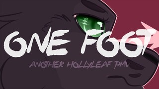 ONE FOOT | Hollyleaf PMV