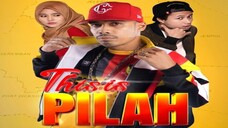 This Is Pilah The Movie 2018