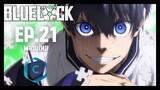 Blue Lock ขังดวลแข้ง ตอนที่ 21 พากย์ไทย