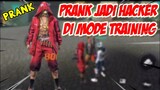 PRANK JADI HACKER DI MODE TRAINING |FREE FIRE PRANK