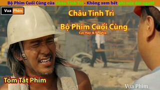 Không Xem Phí Nửa Đời Người - Review Phim Cuối Cùng của Châu Tinh Trì Siêu khuyển thần thông