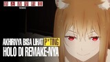 HOLO MAKIN CANTIK DI REMAKENYA | Spice and Wolf Remake Trailer Review