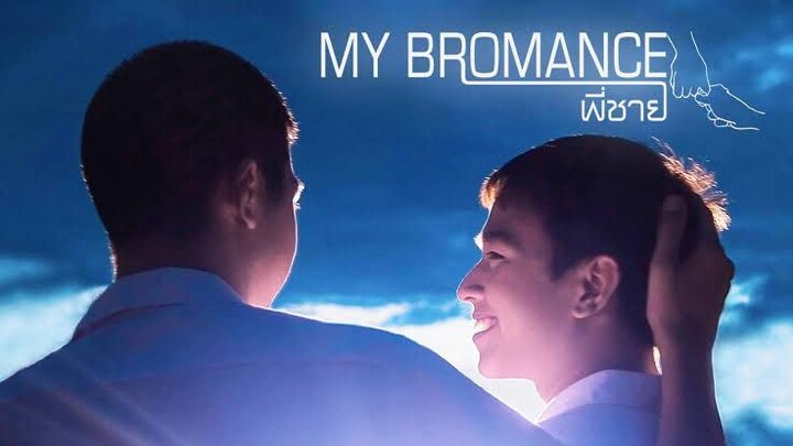 [BL] My Bromance English Subbed Full Movie