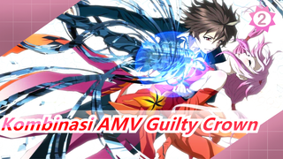 Kombinasi AMV Guilty Crown_2