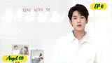 🇨🇳STAY WITH ME EP 6 ENG SUB