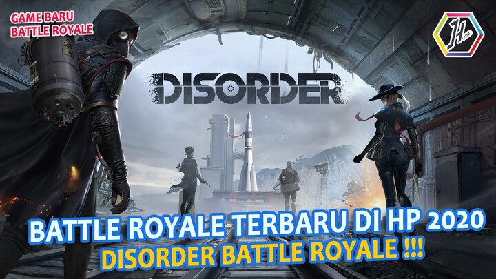 DISORDER GAME BATTLE ROYALE TERBARU 2020 indonesia