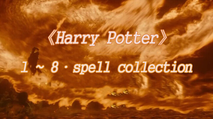 [Harry Potter 1-8] Kumpulan Mantra