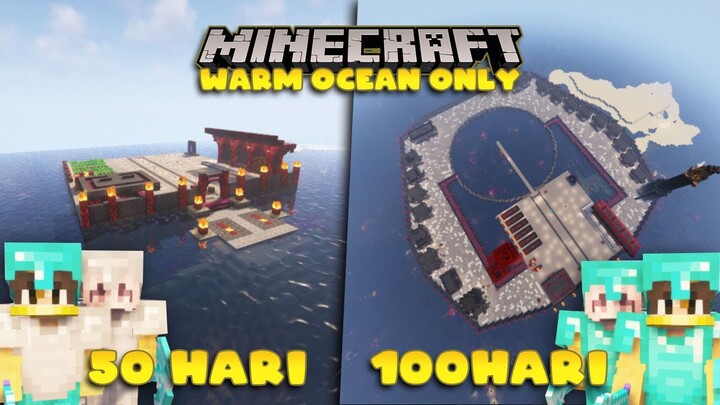 100 Hari di Minecraft Warm Ocean Only tapi Bareng Doi Part 2