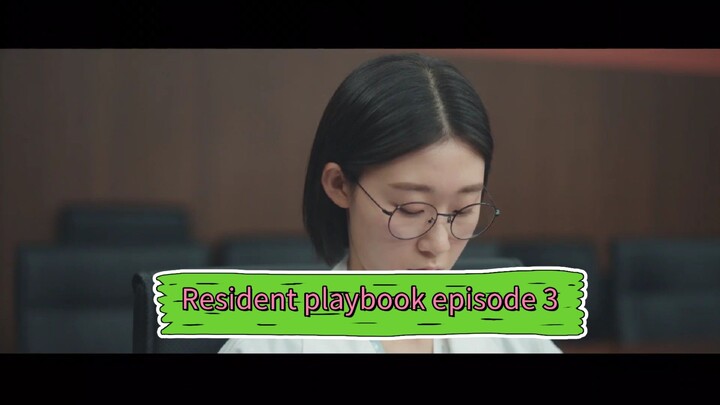 Resident playbook episode 3