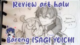 REVIEW ART HALU BARENG ISAGI YOICHI ⚽✨ (Blue lock)