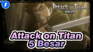 Attack on Titan | 5 Besar Momen Mengejutkan (II)_1