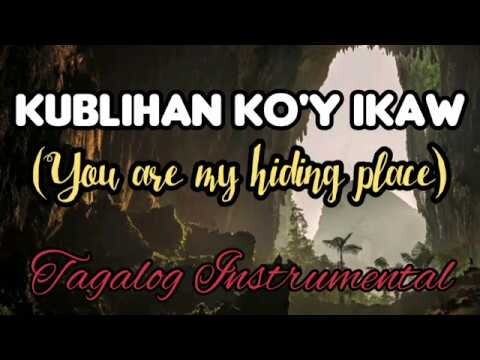 KUBLIHAN KO'Y IKAW (YOU ARE MY HIDING PLACE) TAGALOG INSTRUMENTAL PIANO COVER WITH LYRICS