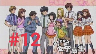 My Wife Is A High School GirL Episode 12