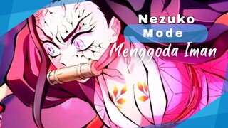 Nezuko Mode Iblis Pahanya wangy 🤤😋 ( Kimetsu no yaiba)