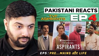 Pakistani Reacts To TVF's Aspirants | Episode 5 | Pre... Mains Aur Life | Season Finale