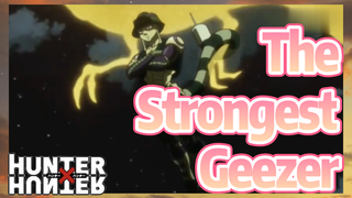 The Strongest Geezer