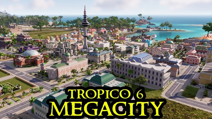 MODERN TIMES - Tropico 6 MEGACITY #14 - Fresh Start City Builder ALL DLCs Strategy